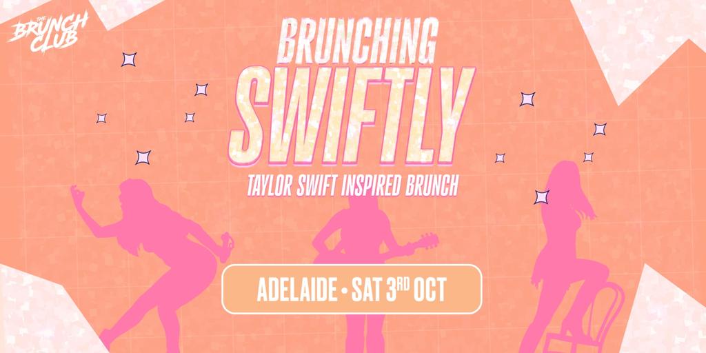 Brunching Swiftly Brunch - Adelaide