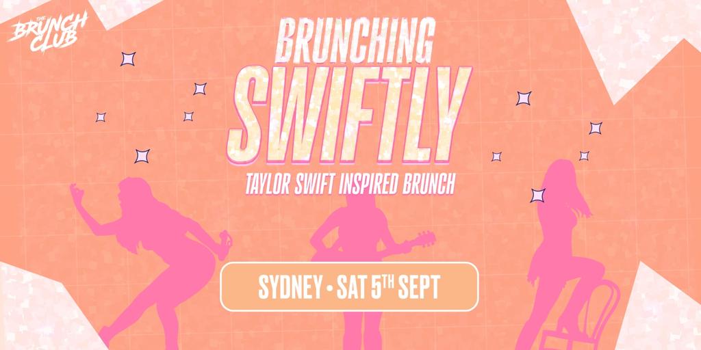 Brunching Swiftly Brunch - Sydney