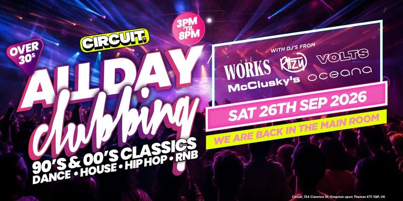 All Day Clubbing: Over 30's Day Party 26th Sep