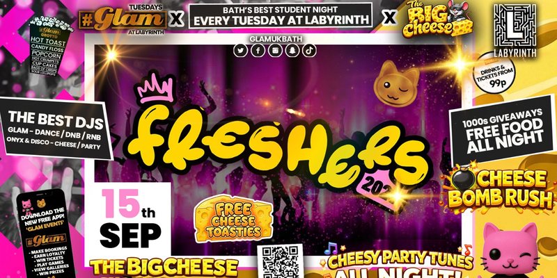 😻  GLAM x The BIG CHEESE 🧀 | FRESHERS OPENING PARTY! 🤩 Tickets and Drinks from 99p!‼️Every Tuesday at Labyrinth 😻
