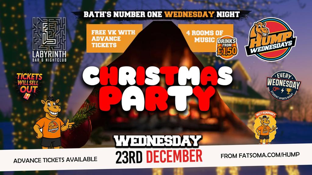 🐫 Hump Wednesdays 🐫 🎅🏻Christmas Party 🎅🏻 Part ii Bath's Number One Wednesday Night!