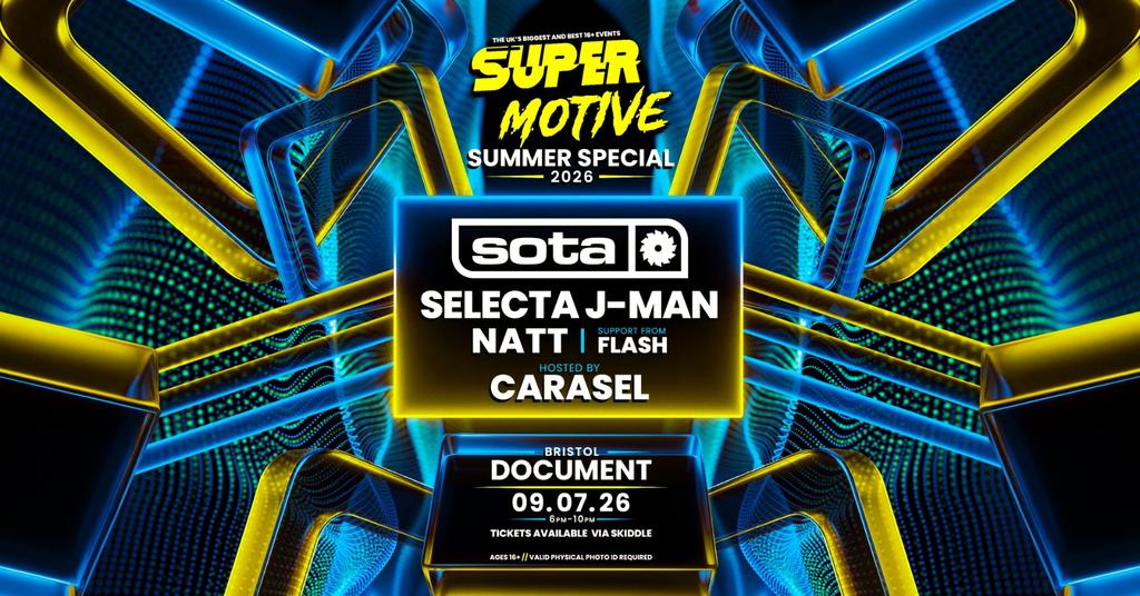 SuperMotive Bristol 16+ Summer Rave