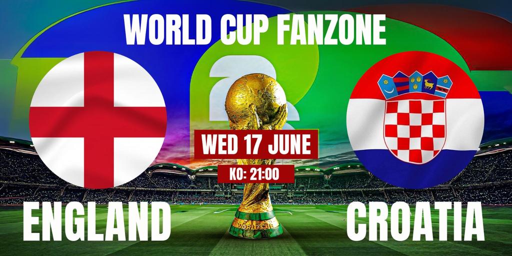 ENGLAND vs CROATIA - LIVE on the BIG Screen!  ⚽️