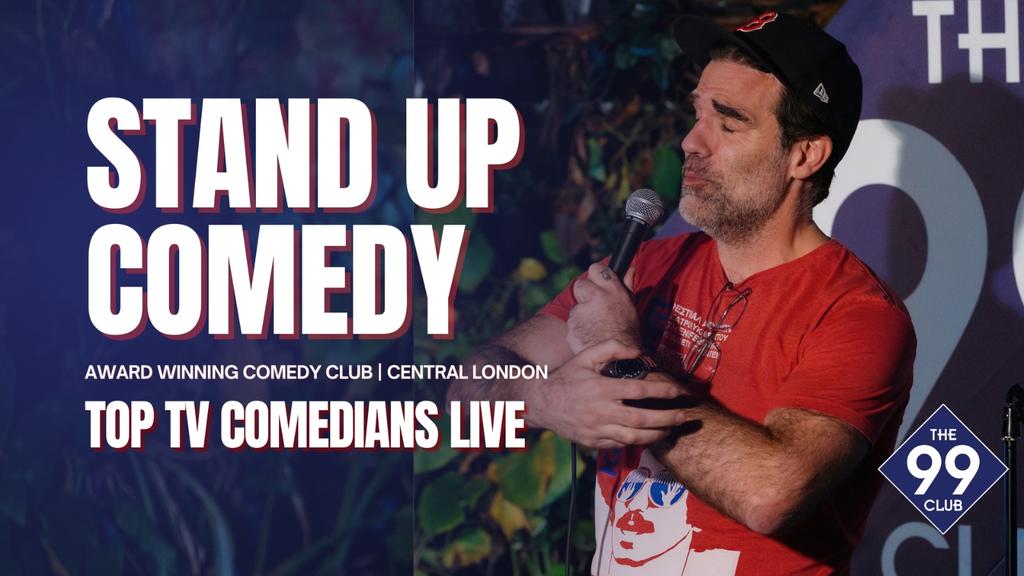 The 99 Club Comedy Show – Award-Winning Stand-Up