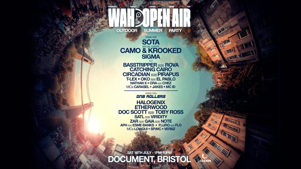 WAH Open Air W/ Sota, Camo & Krooked, SIGMA ++ | Bristol
