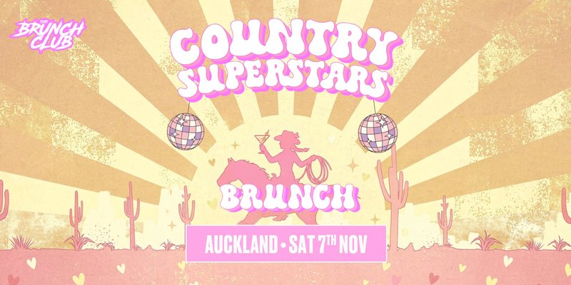 Country Superstar Brunch- Auckland