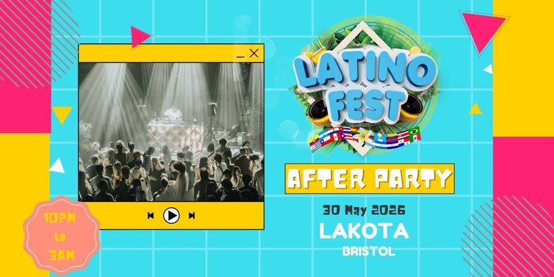 Latino Summer Music Festival After Party (Bristol)