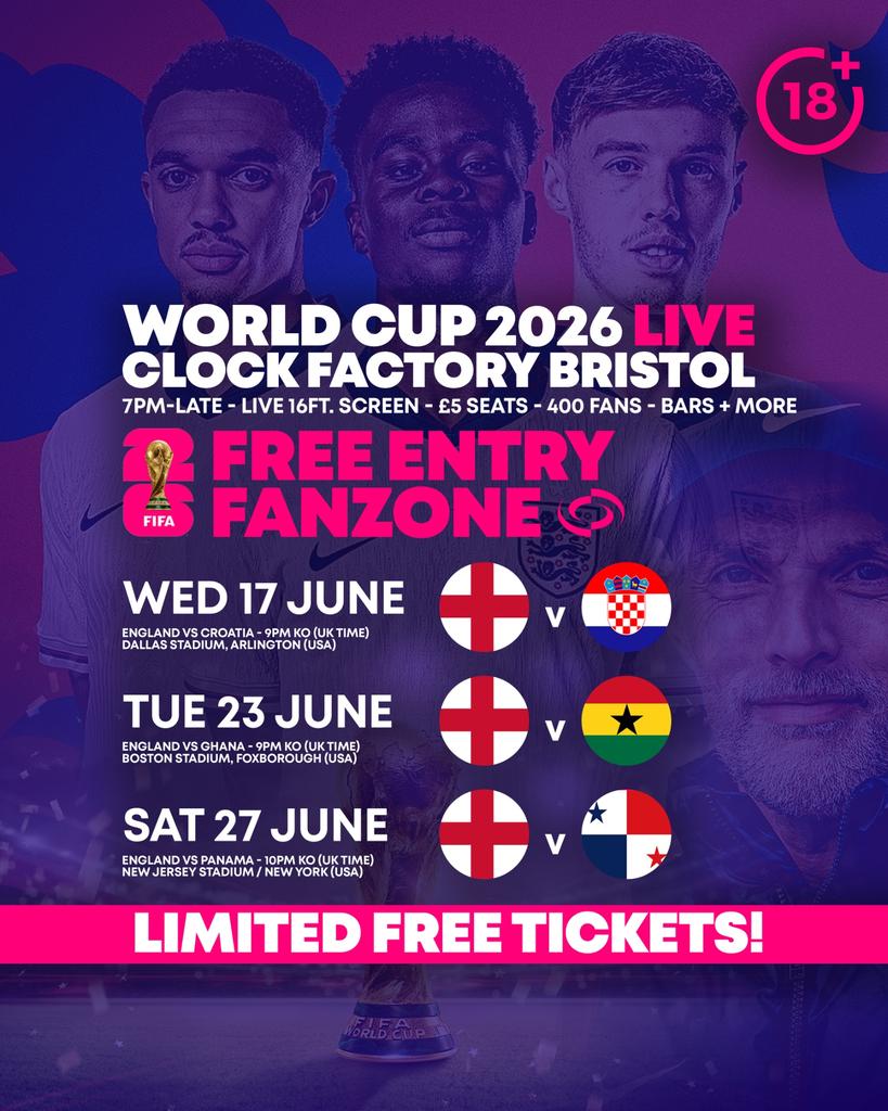 World Cup 2026 – England vs Croatia @ Clock Factory Bristol [FREE ENTRY]