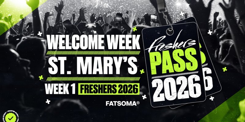 St Mary's Freshers Week Pass 2026