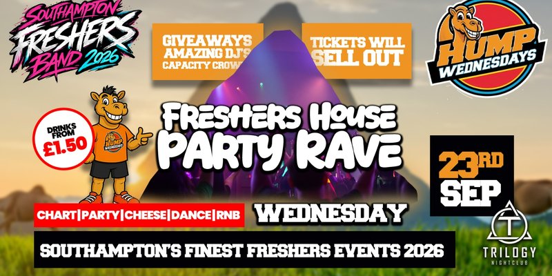 🐫 Hump Wednesdays 🐫 Freshers Project X House Party! 🥤