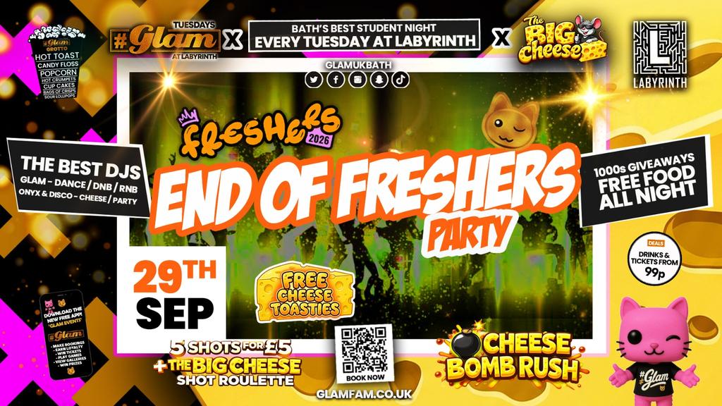 😻 GLAM x The BIG CHEESE 🧀 | FRESHERS CLOSING PARTY 2026!! 🤩 Tickets and Drinks from 99p!‼️Every Tuesday at Labyrinth 😻