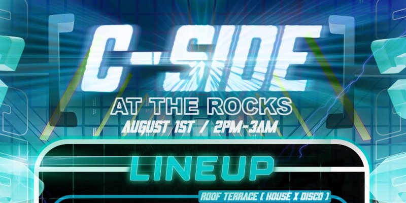 C-Side @ The Rocks (Day into Night Party)