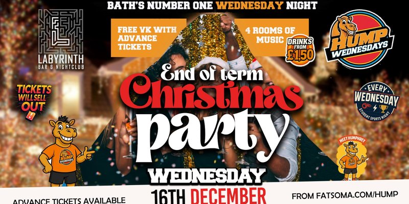 🐫 Hump Wednesdays 🐫 🎅🏻Christmas Party! 🎅🏻 Bath's Number One Wednesday Night!