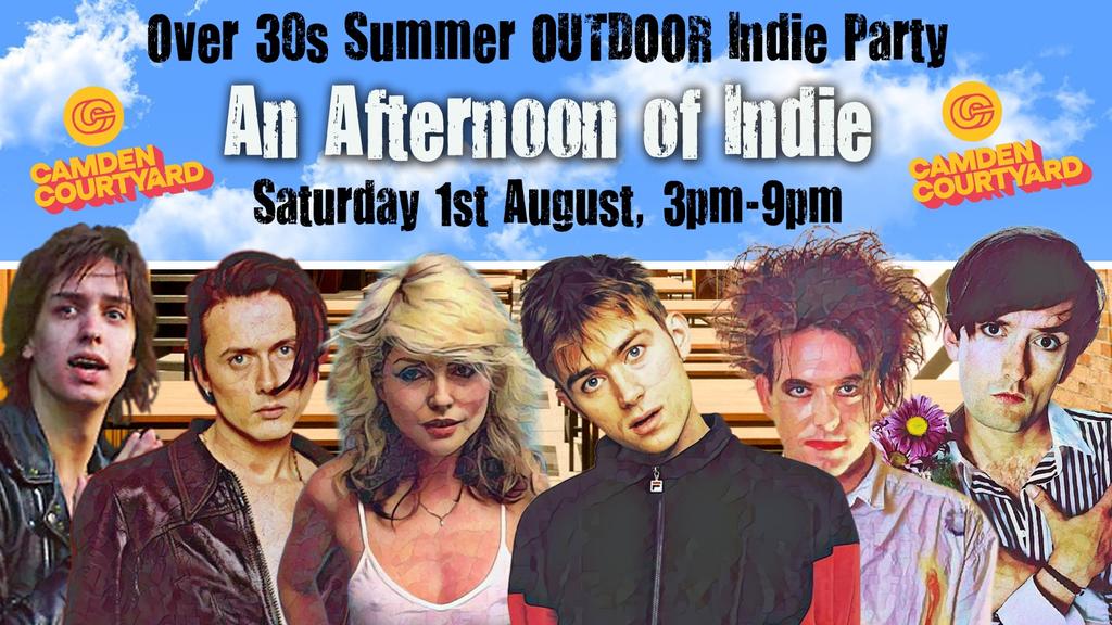 CAMDEN An Afternoon of Indie: Over 30s Summer Outdoor Party