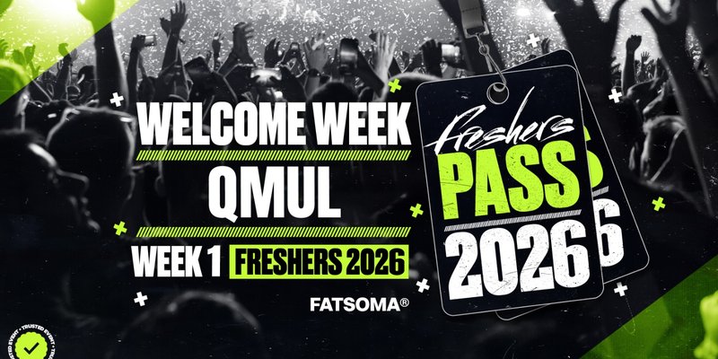 Queen Mary University of London Freshers Week Pass 2026