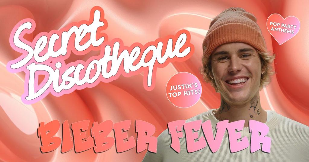 Secret Discotheque: JUSTIN BIEBER SPECIAL!