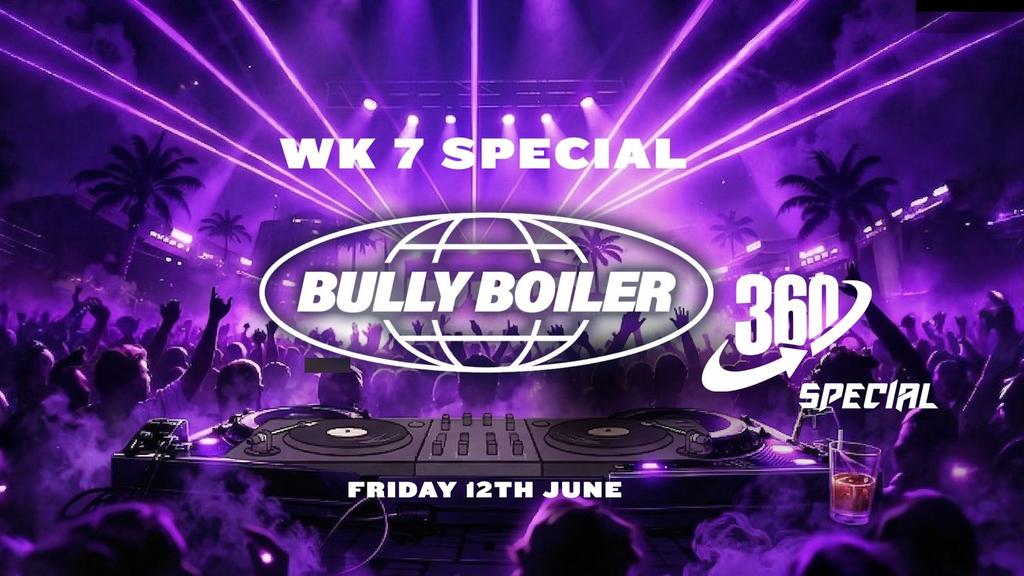 The Bully Boiler | FINAL 50 TICKETS