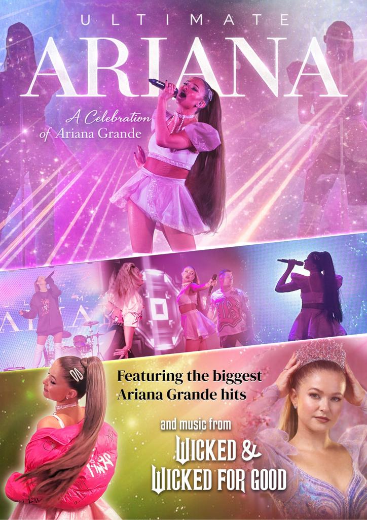 Ariana Grande - Ultimate Ariana + Wicked (ALL AGES)