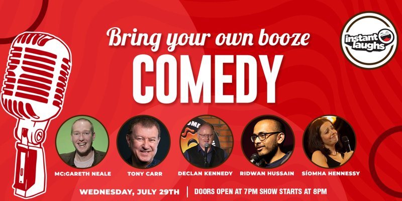 Bring your own booze comedy