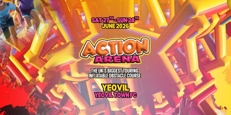 Action Arena at Yeovil