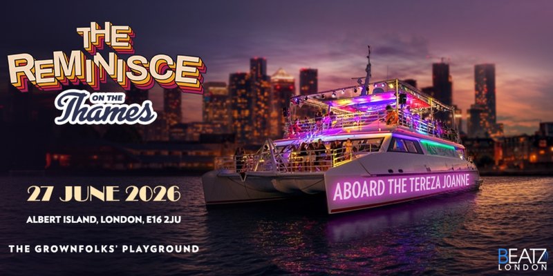 REMINISCE ON THE THAMES