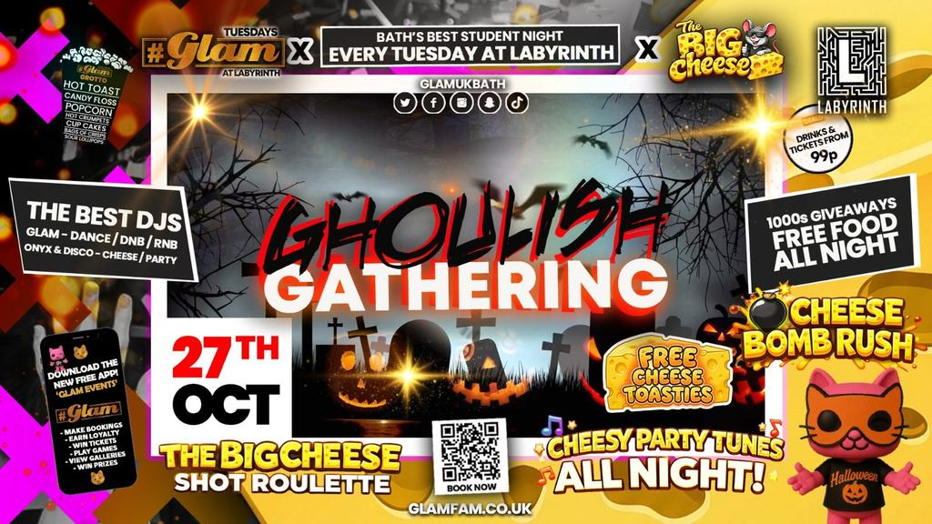😻 GLAM x The BIG CHEESE 🧀 | 🧟🦇🐈‍⬛ GLAM HALLOWEN 2026! 🧛🏽‍♂️🎃👻 Tickets and Drinks from 99p!‼️Every Tuesday at Labyrinth 😻