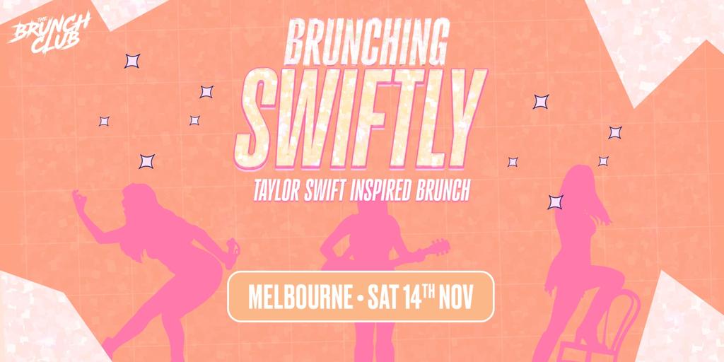 Brunching Swiftly Brunch - Melbourne