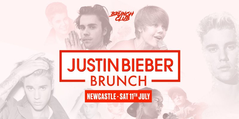 Justin Bieber Brunch - Newcastle