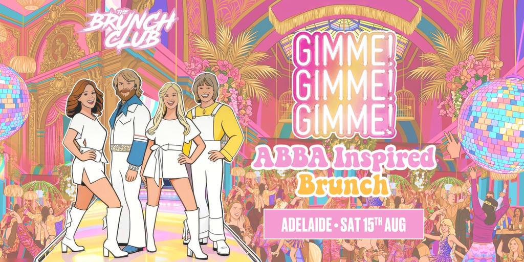 Gimme! Gimme! Gimme! ABBA Inspired Brunch - Adelaide
