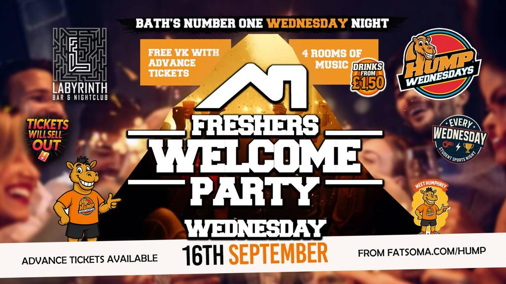 🐫 Hump Wednesdays 🐫 FRESHERS 2026!! Bath's Number One Wednesday Night!