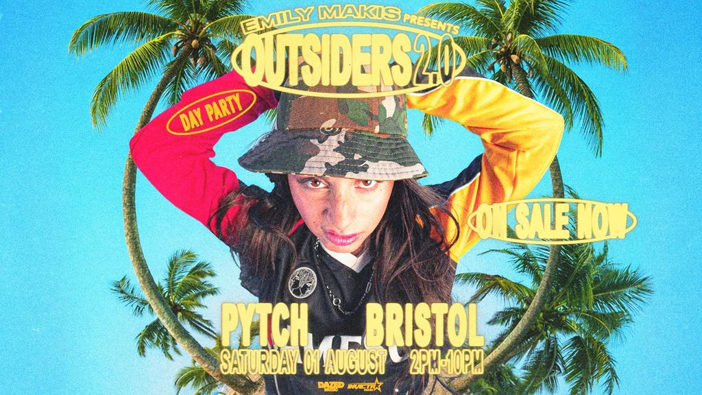 Emily Makis - Outsiders 2.0 Day Party: Bristol