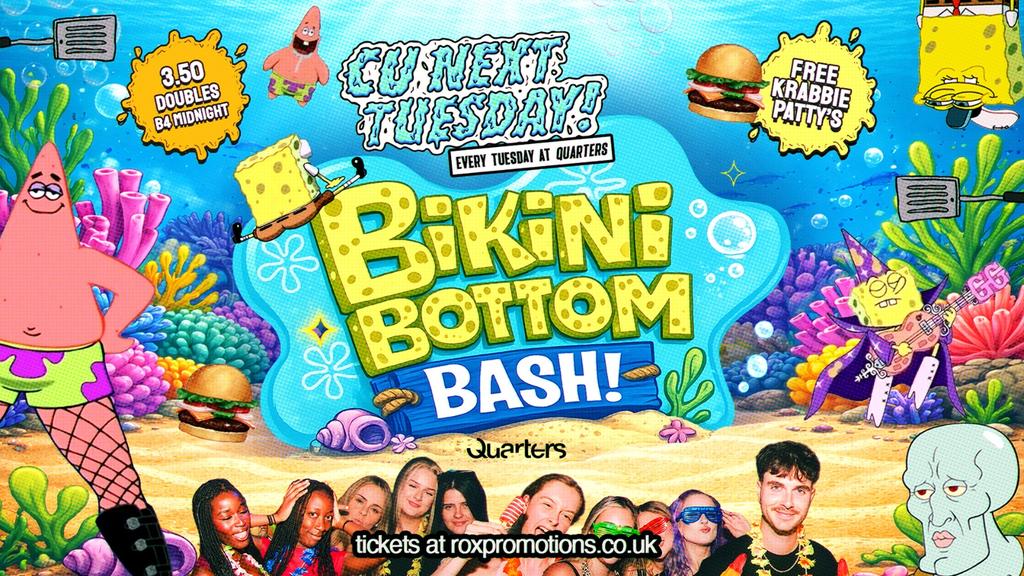 CU NEXT TUESDAY | BIKINI BOTTOM BASH 🍔🧽 | 14/04/26