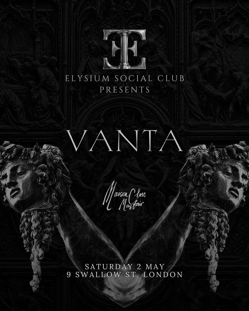 ELYSIUM SOCIAL CLUB PRESENTS: 'VANTA'
