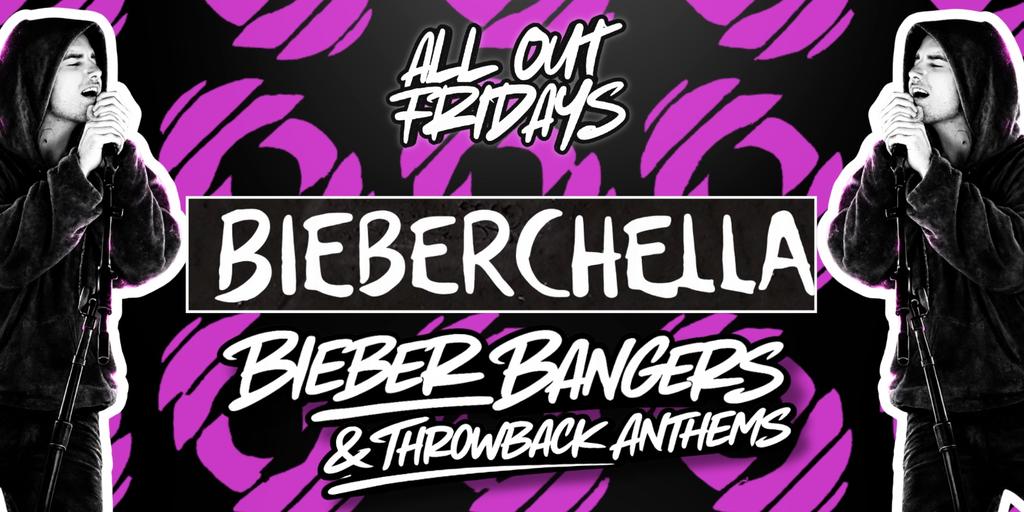 ALL OUT FRIDAYS | BIEBERCHELLA 🎤✨