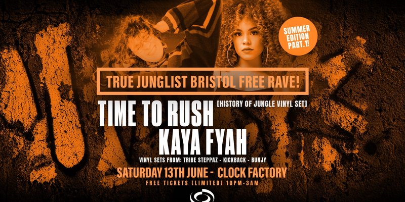 True Junglist FREE RAVE - Time to Rush (History of Jungle Vinyl Set) + Kaya Fyah