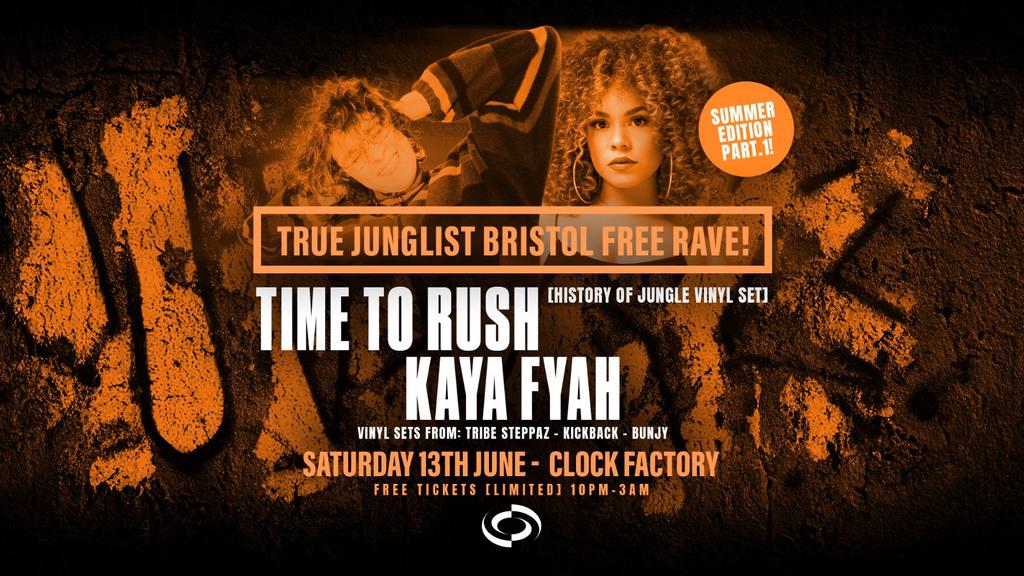 True Junglist FREE RAVE - Time to Rush (History of Jungle Vinyl Set) + Kaya Fyah
