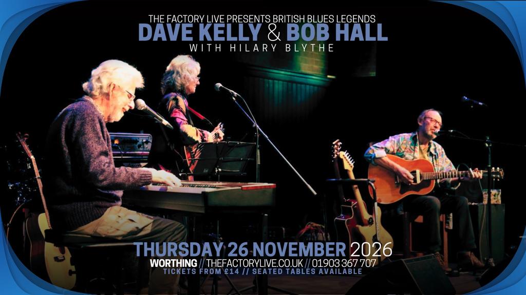 Dave Kelly & Bob Hall with Hilary Blythe