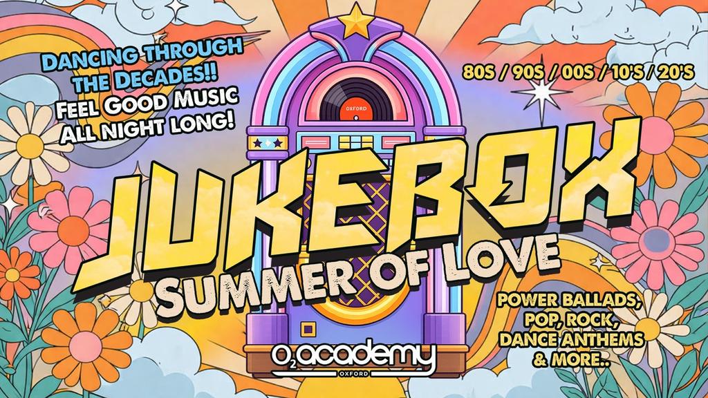 JukeBox Friday Week 8 Special | The Summer Of Love