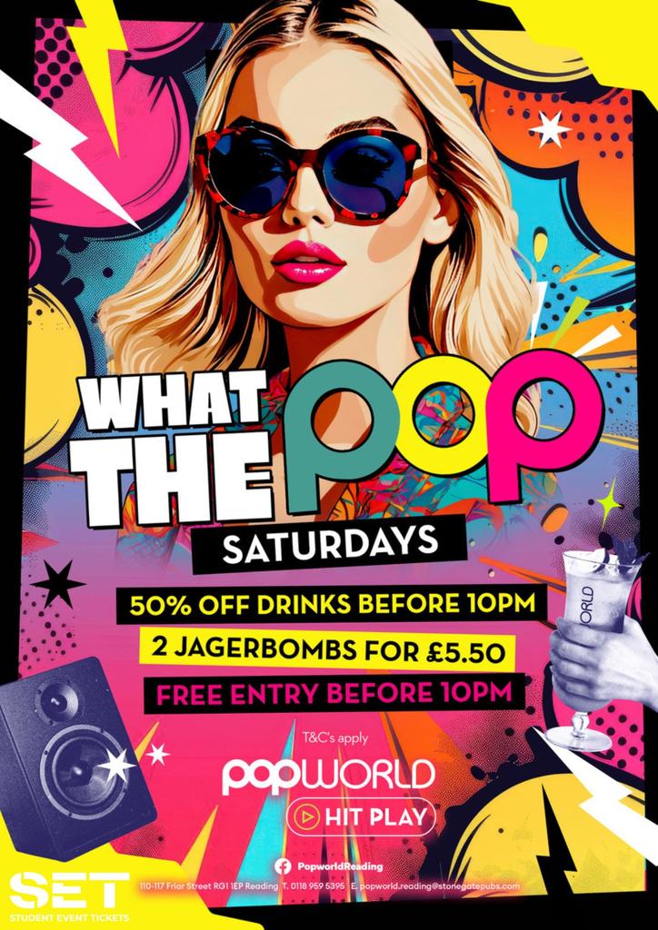 WHAT THE POP SATURDAYS @ POPWORLD READING 27TH JUNE