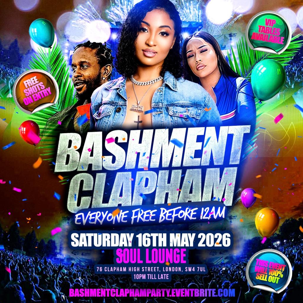 Bashment & Afrobeats Clapham Party
