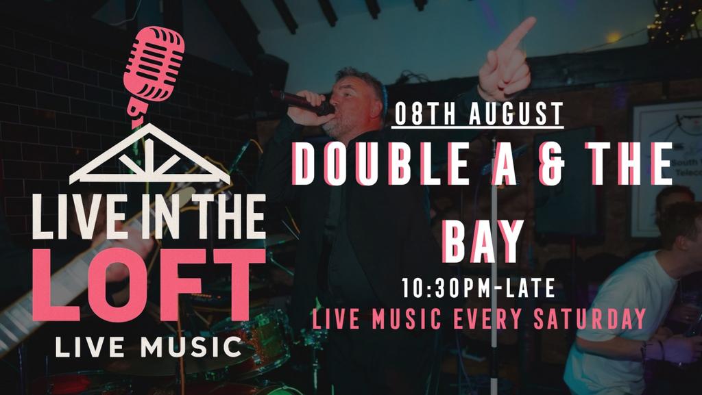 DOUBLE A & THE BAY - LIVE IN THE LOFT