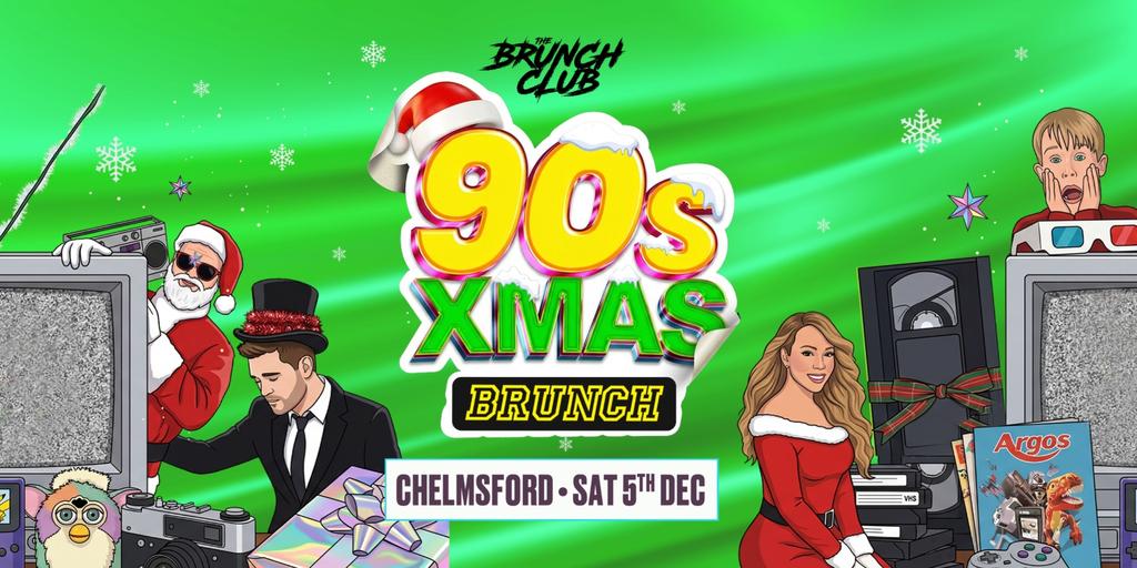 90's Baby XMAS Bottomless Brunch - Chelmsford