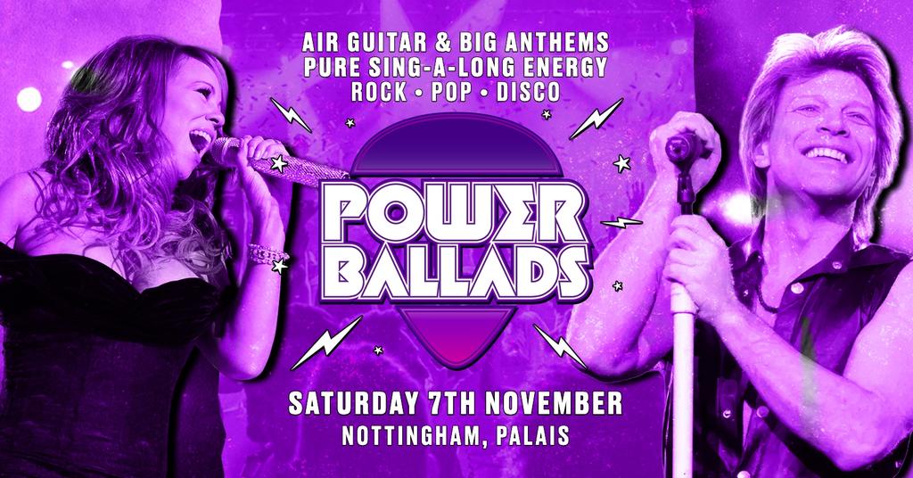 Power Ballads - Nottingham