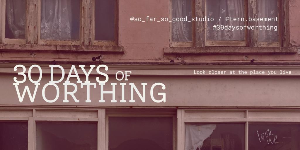 30 Days of Worthing