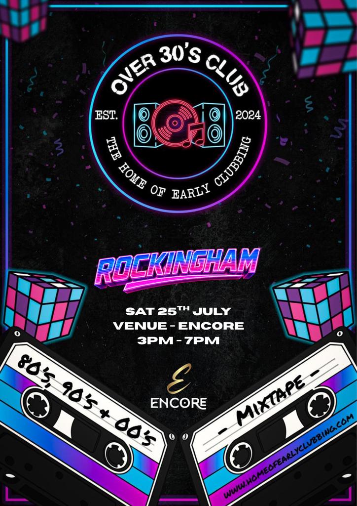 Over 30’s Club presents Day Time Disco: Rockingham