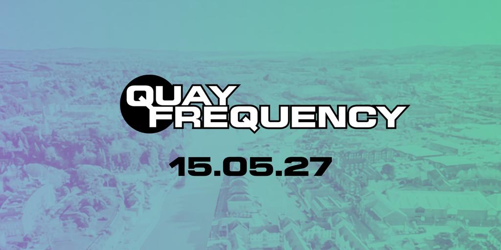 Quay Frequency Festival 2027 | Exeter