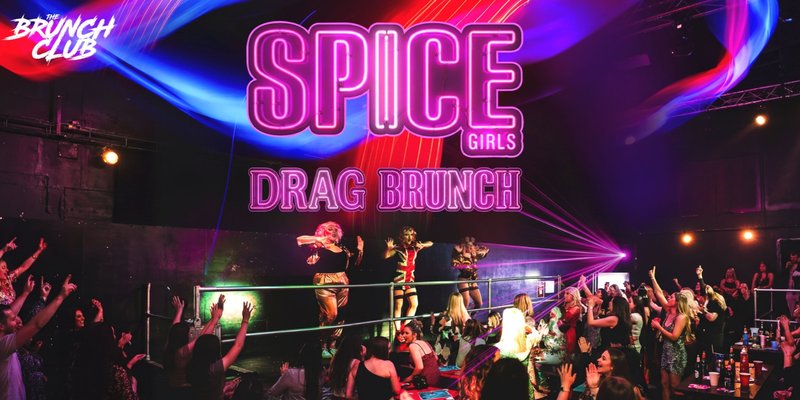 Spice Girls Drag Bottomless Brunch - Chelmsford