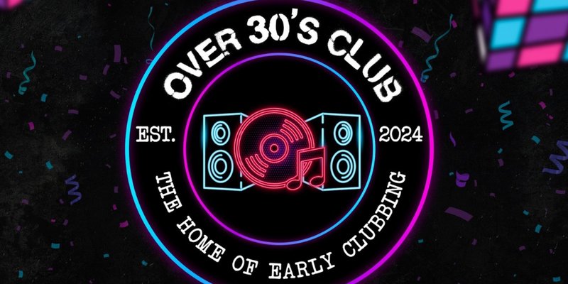 Over 30s Club Presents Daytime Disco - St Austell