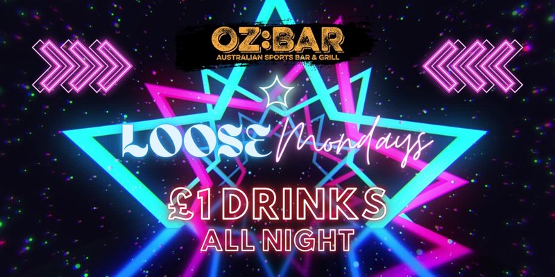 LOOSE Mondays | £1 drinks ALL NIGHT | DJ BR4D