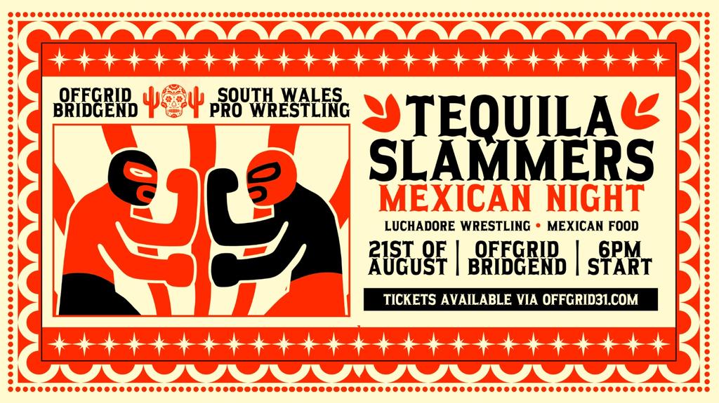 Tequila Slammers | Mexican Night w/ LIVE Wrestling